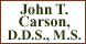 John T. Carson, D.D.S.,m.s. - Fair Oaks, CA