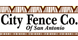 City Fence Co Of San Antonio - San Antonio, TX