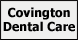 Covington Dental Care - Covington, LA