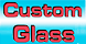Custom Glass - Conway, AR