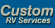 Custom Rv Svc Inc - De Forest, WI