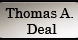 Deal, Thomas A. - Indianapolis, IN