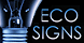 ECO Signs LLC - Placerville, CA