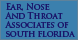 Ear, Nose and Throat Associcates of South Florida,PA - Wellington, FL