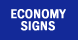 Economy Signs - Wilmington, NC