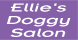 Ellie's Doggy Salon - Palmdale, CA