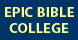 Epic Bible College Inc - Sacramento, CA