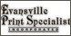 Evansville Print Specialist, Inc. - Evansville, IN