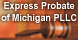 Express Probate of Michigan PLLC - Belleville, MI