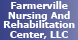 Farmerville Nursing & Rehab - Farmerville, LA