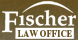 Fischer Law Office - Watertown, WI