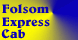 Folsom Express Cab - Folsom, CA