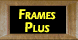 Frames Plus - Greenwood, IN