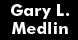 Gary L Medlin