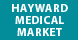 Hayward Medical Market - Hayward, CA