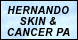 Hernando Skin & Cancer Ctr - Brooksville, FL