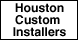 Houston Custom Installers - Houston, TX