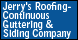 Jerry's Roofing-Continuous - Clarksville, TN