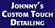 Johnny's Custom Touch Detail - Metairie, LA