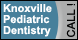 Knoxville Pediatric Dentistry - Knoxville, TN