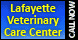 Lafayette Veterinary Care Center - Lafayette, LA