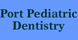 Port Pediatric Dentistry - Holland, MI