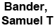 Samuel T. Bander DDS - Samuel T Bander, DDS - Grand Rapids, MI