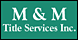 M & M Title Services Inc - Miami, FL