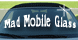 Mad Mobile Glass & Locksmith