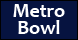 Metro Bowl - Baton Rouge, LA