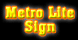 Metro Lite Sign - Kenosha, WI