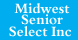 Midwest Senior Select Inc - Thiensville, WI
