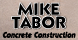 Mike Tabor Concrete Constr Inc - Newburgh, IN