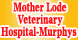 Mother Lode Veterinary Hosp - Murphys, CA