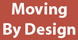 Moving By Design - Friendswood, TX