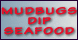 Mudbugs Dip Seafood - Mobile, AL