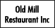 Old Mill Restaurant Inc - Evansville, IN