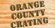 Orange County Crating - Orange, CA