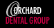 Orchard Dental Group - Fair Oaks, CA