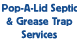 Pop-A-Lid Septic & Grease Trap Services - Pflugerville, TX