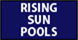 Rising Sun Pools & Spas - Raleigh, NC