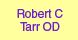 Robert C Tarr OD - Mission Viejo, CA