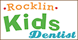 Rocklin Kids Dentist - Rocklin, CA