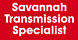 Savannah Transmission Specialists - Savannah, GA