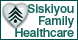 Siskiyou Family Healthcare - Yreka, CA