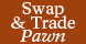 Swap & Trade Pawn - Flowery Branch, GA