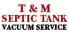 T & M Septic Tank Vacuum Svc - Petal, MS