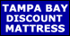 Tampa Bay Discount Mattress .com - Tampa, FL