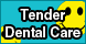 Tender Dental Care - Burton, MI