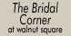 The Bridal Corner At Walnut Square - Hattiesburg, MS